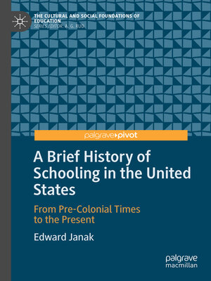 cover image of A Brief History of Schooling in the United States